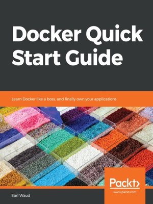 cover image of Docker Quick Start Guide